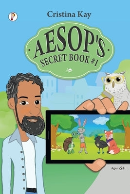 Aesop's Secret Book 1 by Kai, Christina