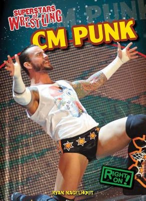 CM Punk by Nagelhout, Ryan