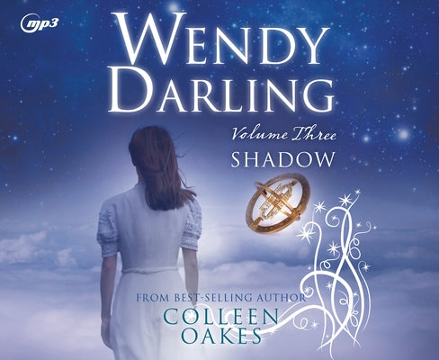Wendy Darling: Volume 3: Shadow: Volume 3 by Oakes, Colleen
