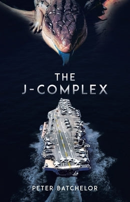 The J-Complex by Batchelor, Peter