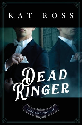 Dead Ringer by Ross, Kat