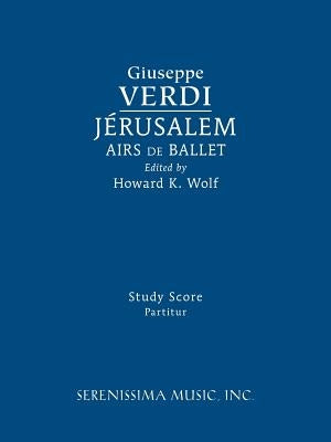 Jerusalem, Airs de Ballet: Study score by Verdi, Giuseppe