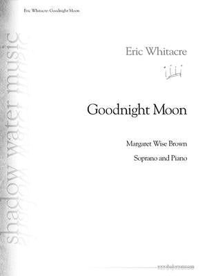 Goodnight Moon: For Soprano and Piano by Brown, Margaret Wise