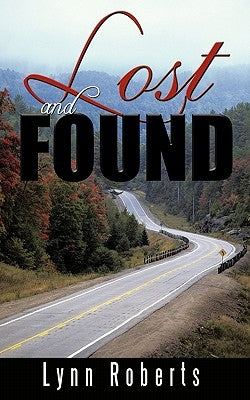 Lost and Found by Roberts, Lynn