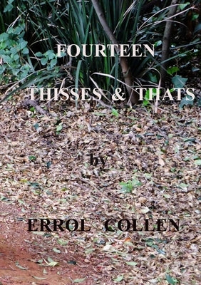 Fourteen Thisses & Thats by Collen, Errol