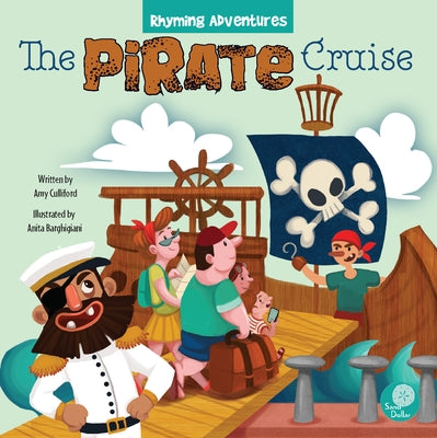 The Pirate Cruise by Culliford, Amy