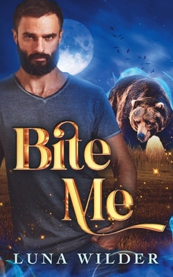 Bite Me by Wilder, Luna