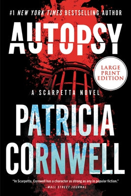 Autopsy: A Scarpetta Novel by Cornwell, Patricia