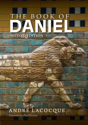 The Book of Daniel: Second Edition by Lacocque, Andr?