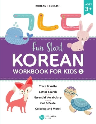 Fun Start Korean Workbook for Kids 1 by Press, Stellarsol