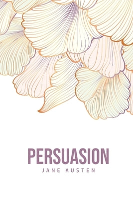 Persuasion by Austen, Jane