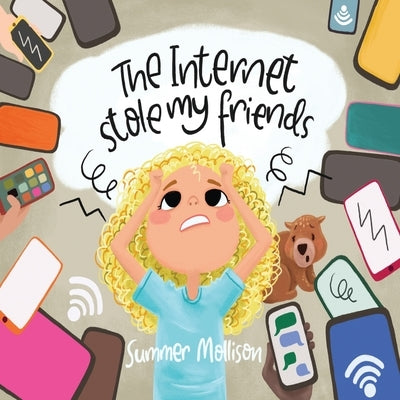 The Internet Stole My Friends by Mollison, Summer