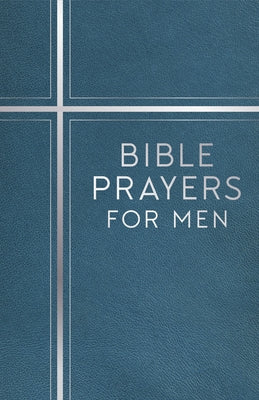 Bible Prayers for Men by Publications International Ltd
