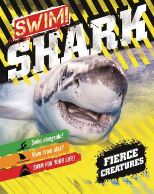Swim! Shark! by De La Bedoyere, Camilla