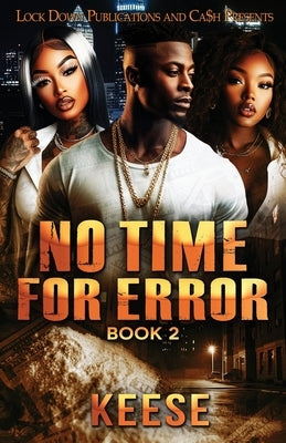 No Time For Error 2 by Keese