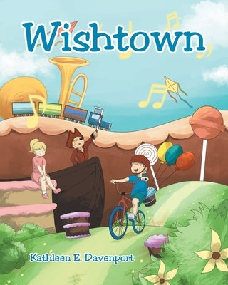 Wishtown by Davenport, Kathleen E.