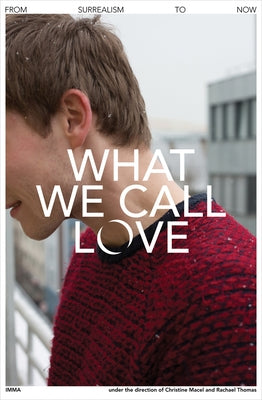 What We Call Love by Macel, Christine