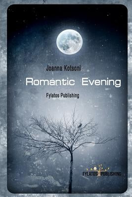 Romantic Evening by Kotsoni, Joanna
