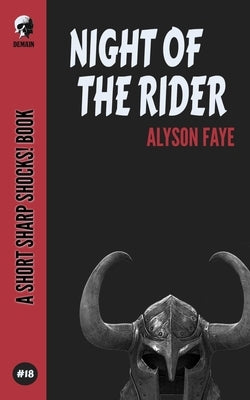 Night Of The Rider by Faye, Alyson