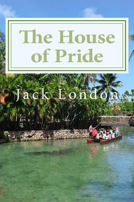 The House of Pride by London, Jack