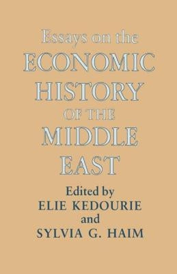 Essays on the Economic History of the Middle East by Haim, Sylvia G.