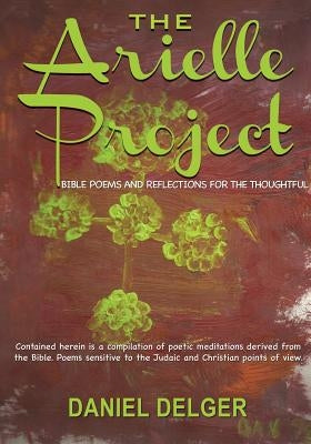 The Arielle Project by Delger, Daniel