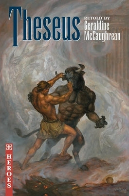 Theseus by McCaughrean, Geraldine