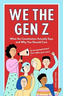 We The Gen Z: What the Constitution Actually Says and Why You Should Care by Graphio, Studio