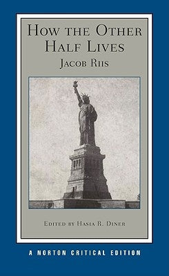 How the Other Half Lives by Riis, Jacob
