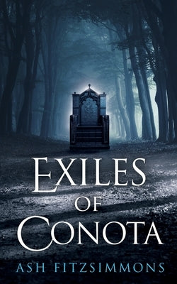 Exiles of Conota: Stranger Magics, Book Twelve by Fitzsimmons, Ash