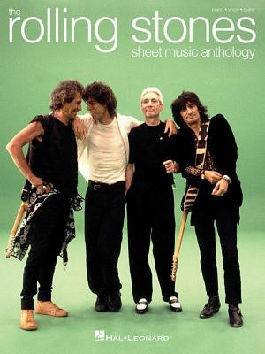 The Rolling Stones - Sheet Music Anthology by Rolling Stones