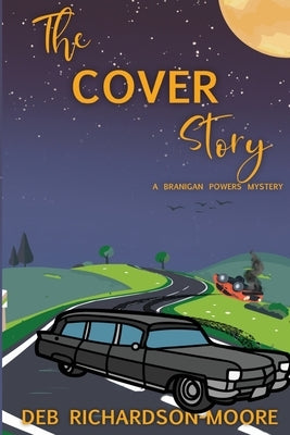 The Cover Story by Richardson-Moore, Deb