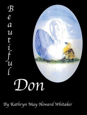 Beautiful Don by Howard Whitaker, Kathryn May