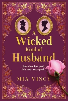 A Wicked Kind of Husband by Vincy, Mia