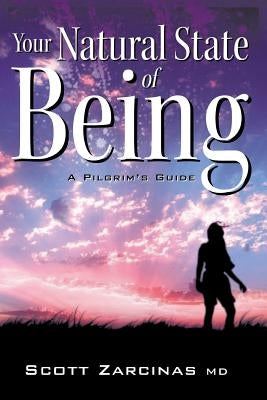 Your Natural State of Being by Zarcinas, Scott