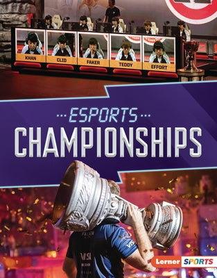 Esports Championships by Schwartz, Heather E.