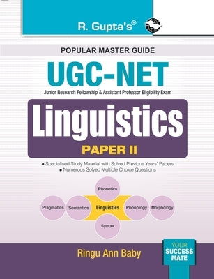 Ugcnet: Linguistics (Paper II) Exam Guide by Baby, Ringu Ann