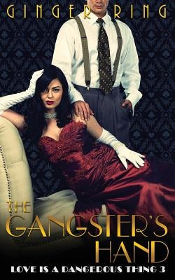 The Gangster's Hand by Ring, Ginger