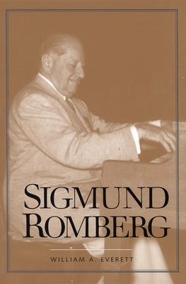 Sigmund Romberg by Everett, William A.
