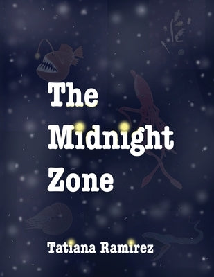 The Midnight Zone by Ramirez, Tatiana