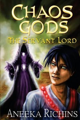 The Servant Lord by Richins, Aneeka
