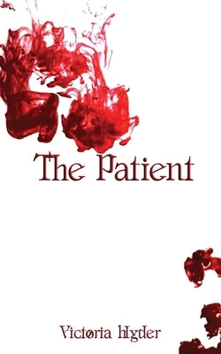 The Patient by Hyder