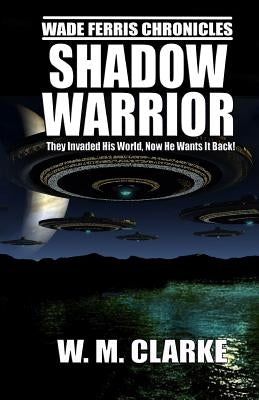 Shadow Warrior by Clarke, W. M.