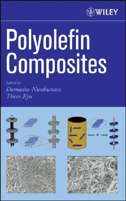Polyolefin Composites by Nwabunma, Domasius