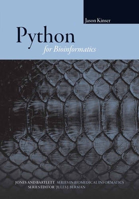 Python for Bioinformatics by Kinser, Jason