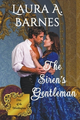 The Siren's Gentleman by Barnes, Laura A.