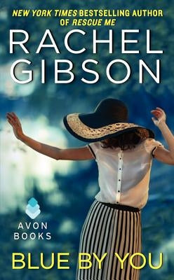 Blue by You by Gibson, Rachel