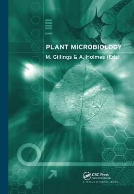 Plant Microbiology by Gillings, Michael