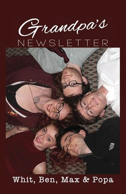 Grandpa's Newsletter by Popa