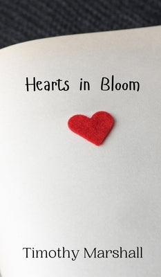 Hearts in Bloom by Marshall, Timothy